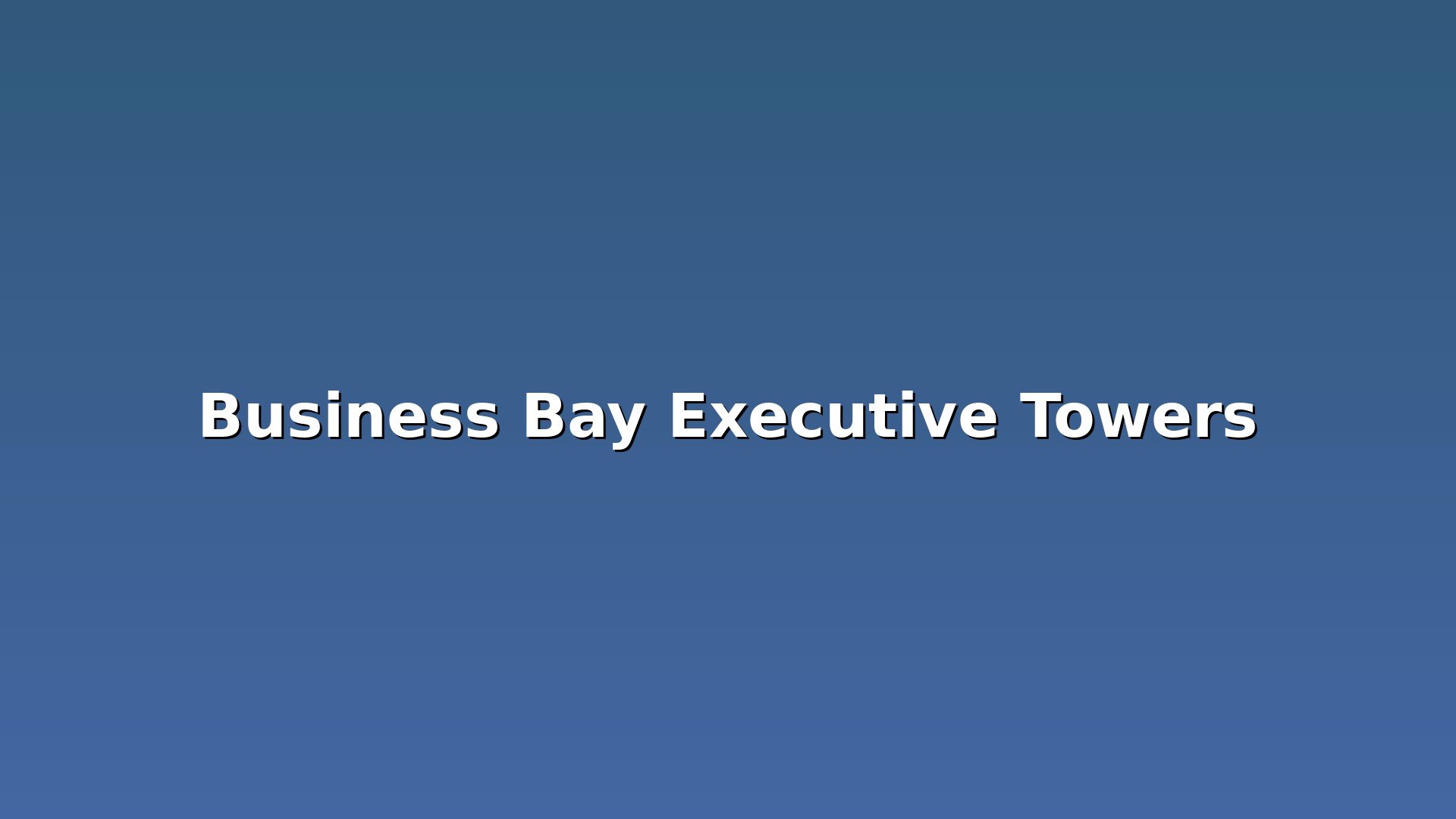 Business Bay Executive Towers - Main Image - Luxury Dubai Property